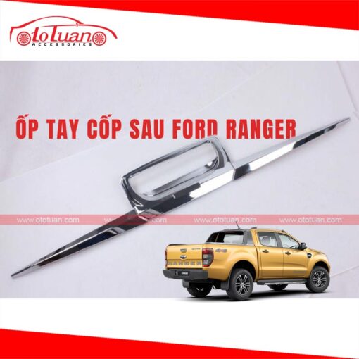 ốp tay mở cốp sau ford ranger