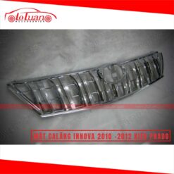Mặt calăng xe INNOVA 2010 -  2012 kiểu Prado