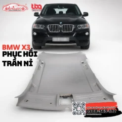 Phục hồi trần nỉ cho xe BMW X3