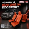 Độ form ghế và bọc ghế da Ford EcoSport