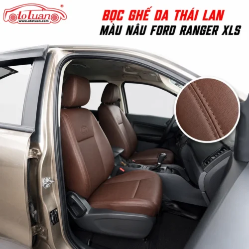 Bọc ghế da Thái Lan màu nâu cho xe Ford Ranger XLS