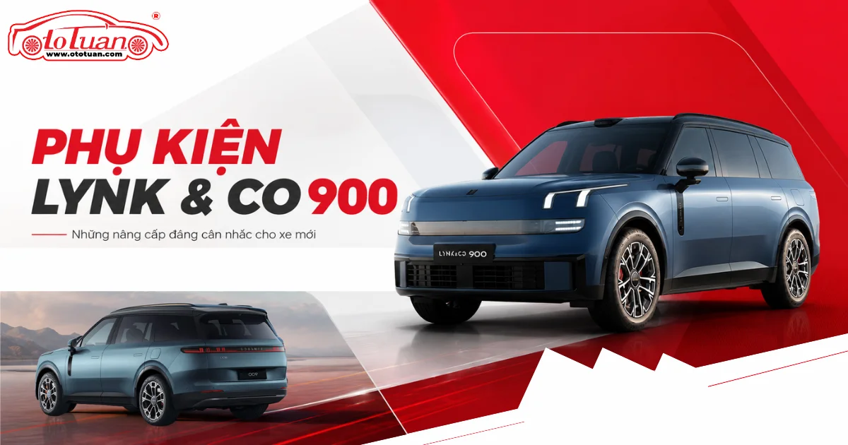 Các phụ kiện dành cho Lynk&Co 900