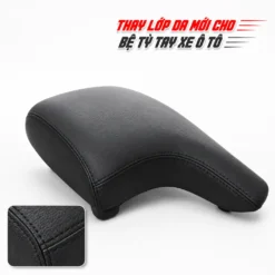 Thay lớp da mới cho bệ tỳ tay xe ô tô