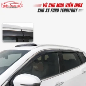Vè che mưa viền inox cho xe Ford Territory