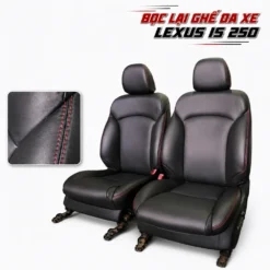 Bọc lại ghế da xe Lexus IS 250