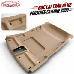 Bọc lại trần nỉ xe Porsches Cayenne 2009