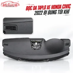 Bọc da taplo xe Honda CIVIC 2022 bị bung túi khí