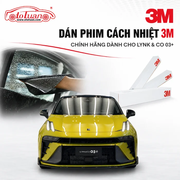 Phim cách nhiệt 3M chính hãng dành cho Lynk&Co 03+