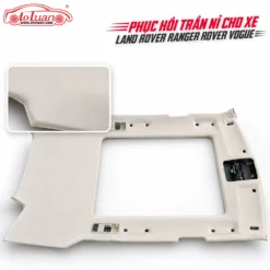 Phục hồi trần nỉ cho xe Land Rover Ranger Rover Vogue