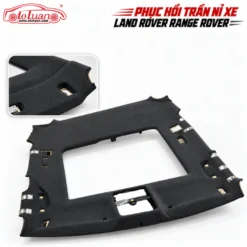 Phục hồi trần nỉ xe Land Rover Range Rover