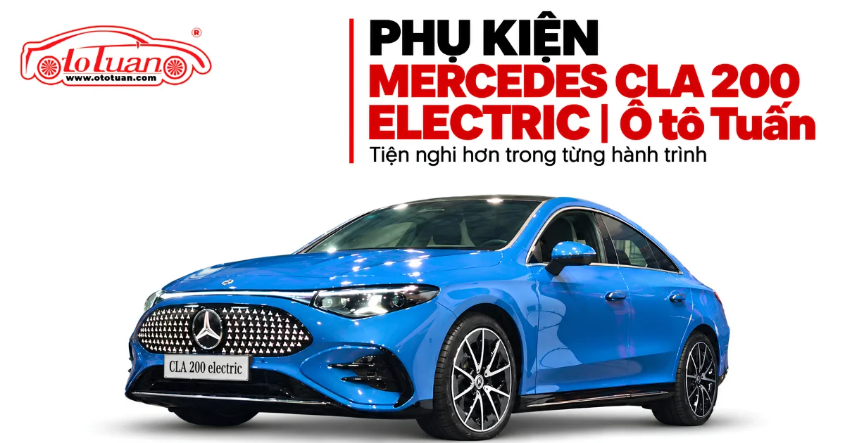 Ảnh bìa phụ kiện Mercedes CLA 200 Electric tại Ô tô Tuấn với xe màu xanh trên nền trắng